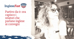 Partivo da 0: ora capisco i relatori che parlano inglese ai convegni