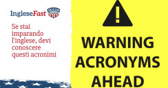 [ENG] Se stai imparando l’inglese, devi conoscere questi acronimi