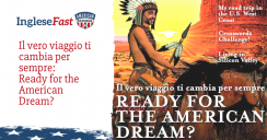 Il vero viaggio ti cambia per sempre: ready for the American Dream?