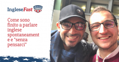 Come sono finito a parlare inglese spontaneamente e “senza pensarci”